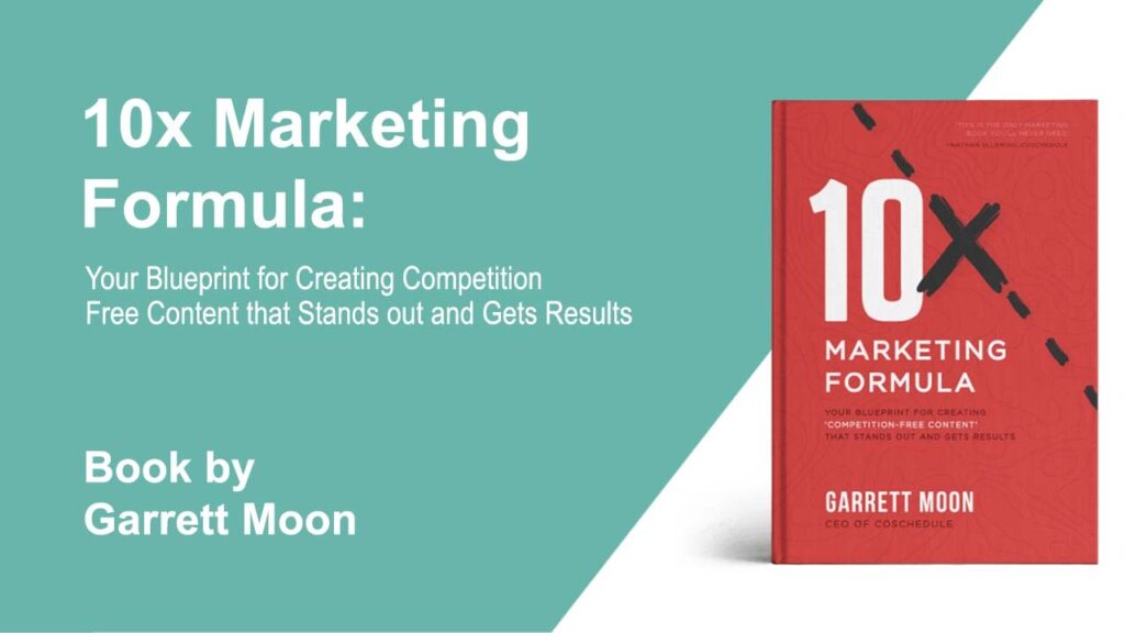 10x Marketing Formula Book by Garrett Moon 18