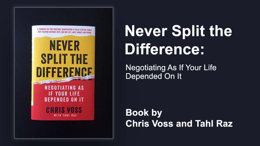 Never Split the Difference Book by Christopher Voss and Tahl Raz 23