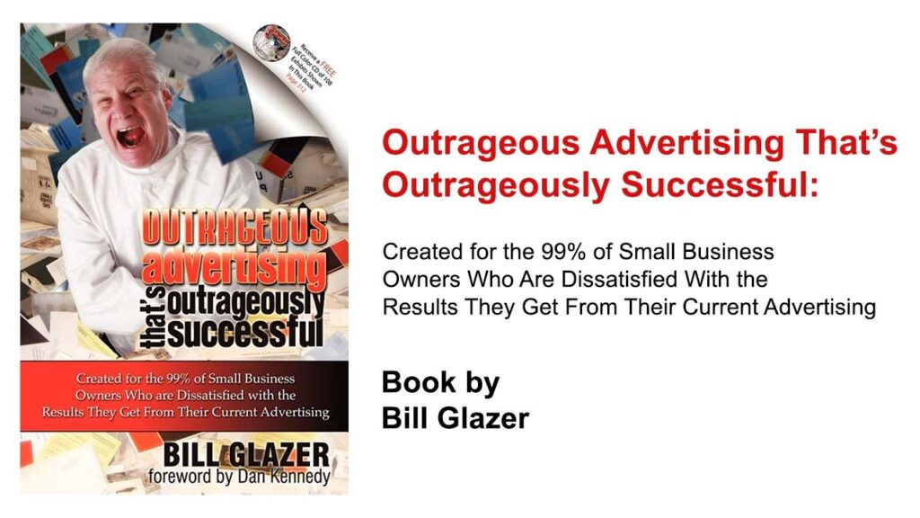 Outrageous Advertising Thats Outrageously Successful Book by Bill Glazer 21