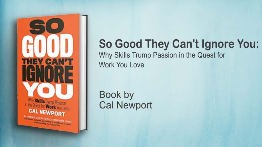 So Good They Cant Ignore You Book by Cal Newport 11