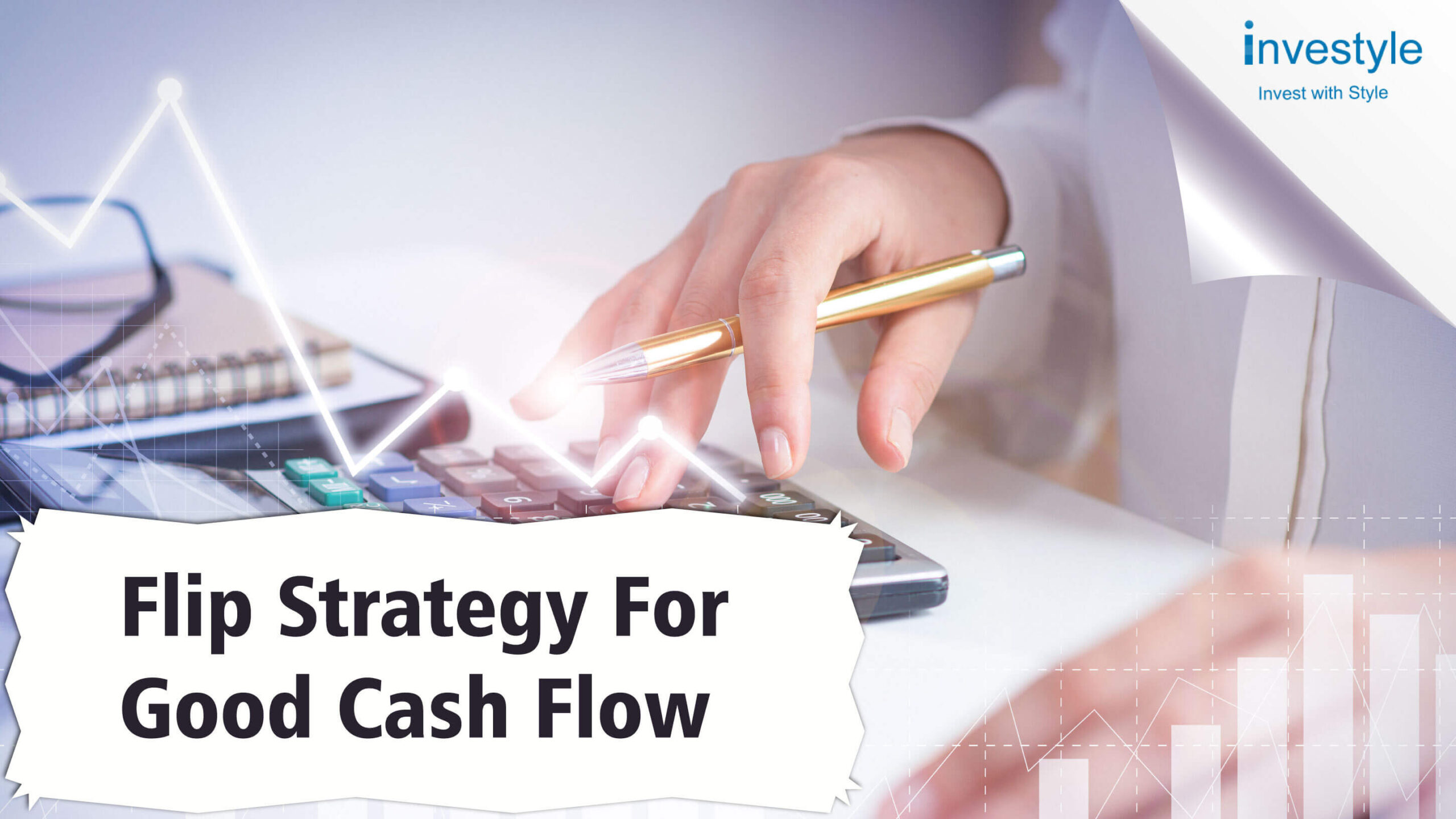 Flip Strategy for good cash flow