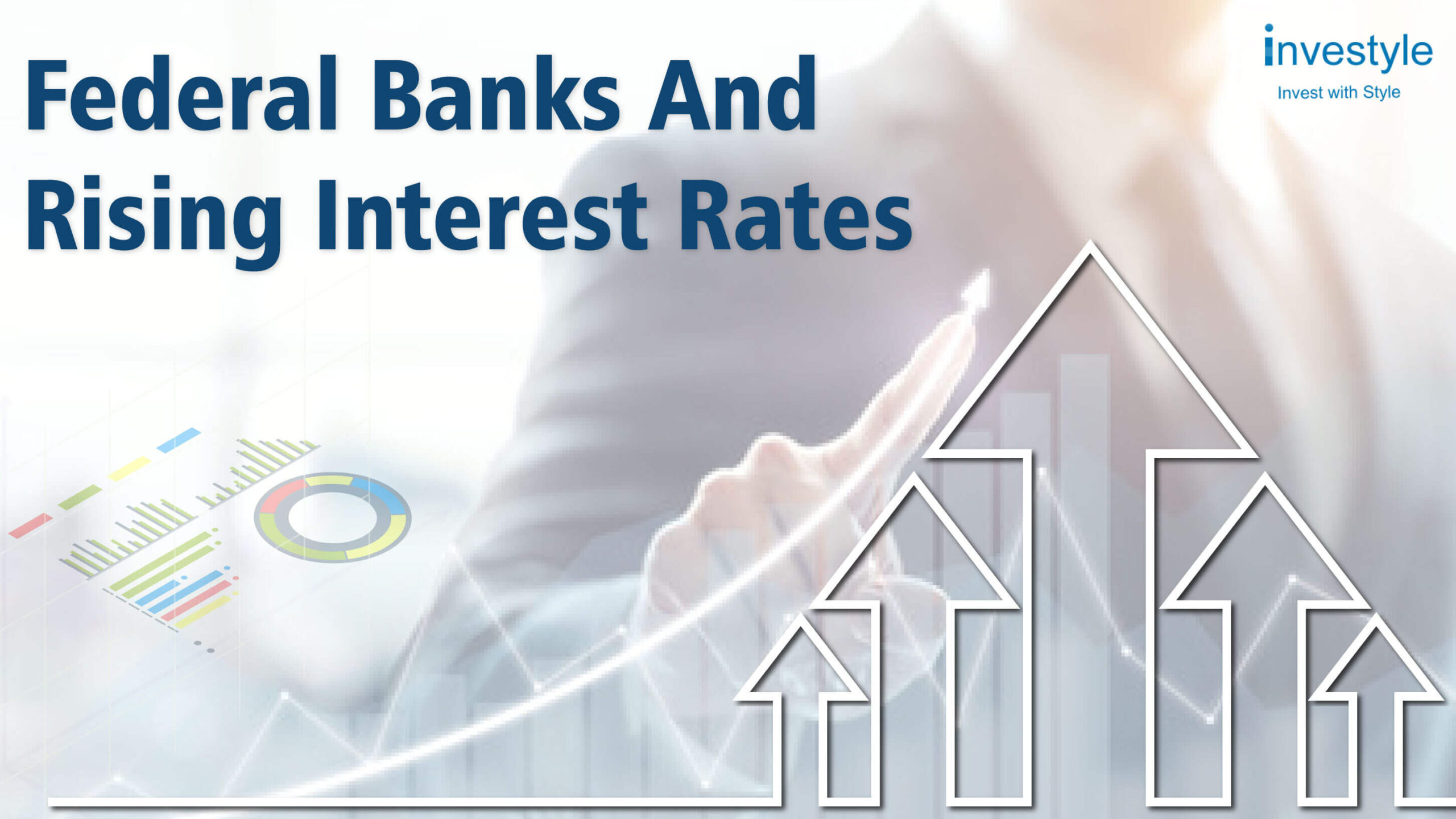 Federal banks and rising interest rates