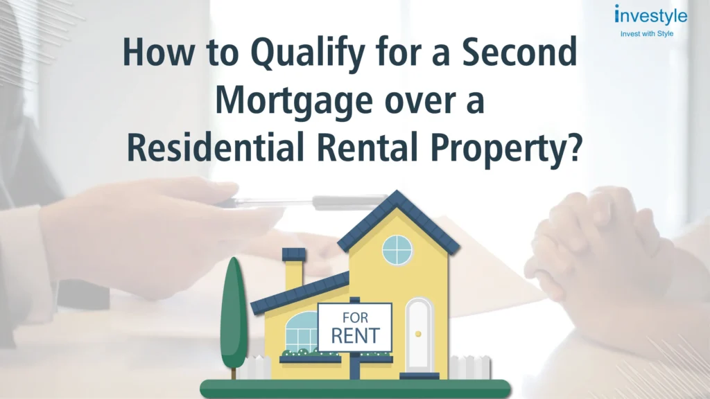 How to qualify for a second mortgage over a residential rental property?