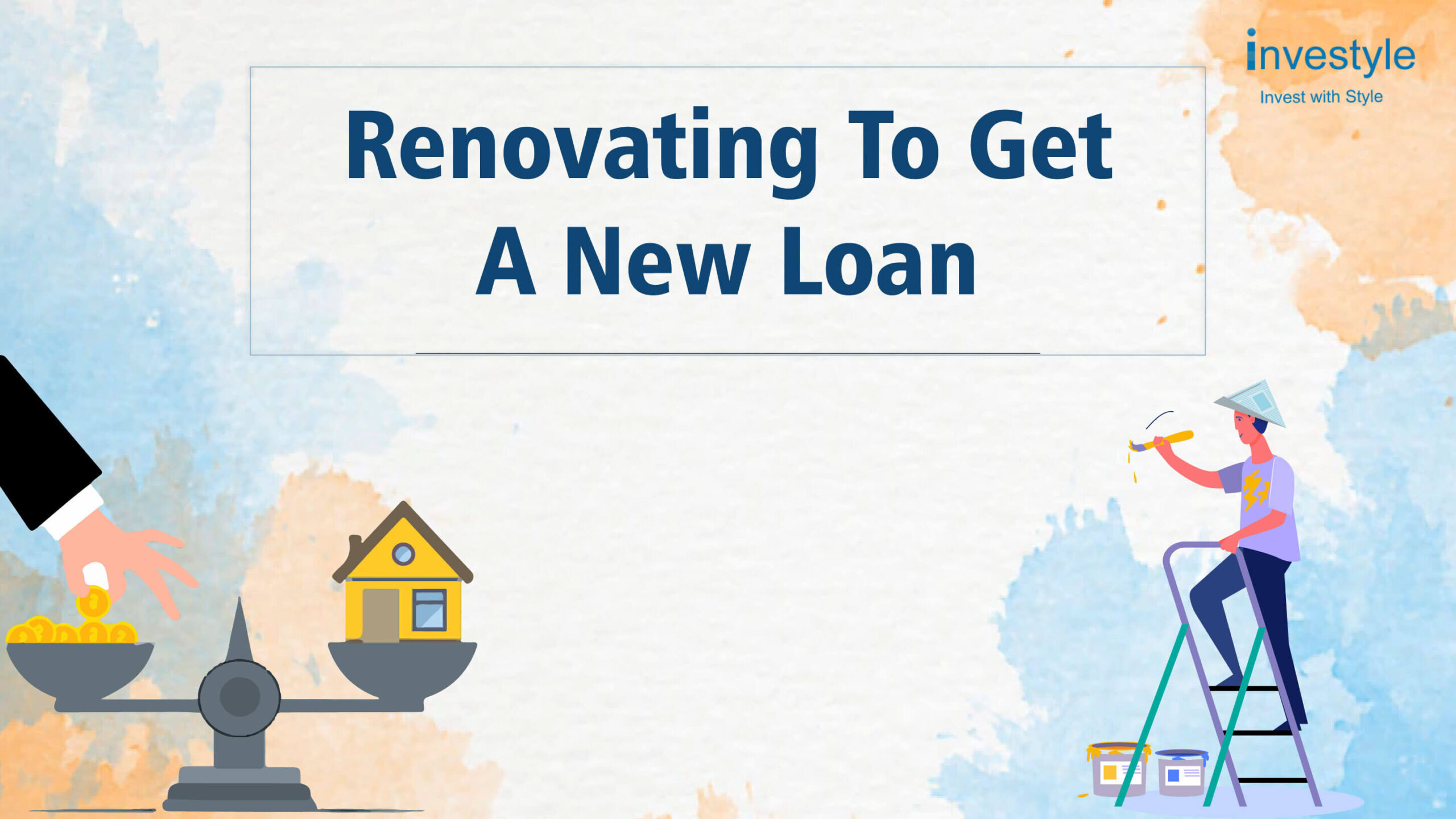 Renovating to get a new loan