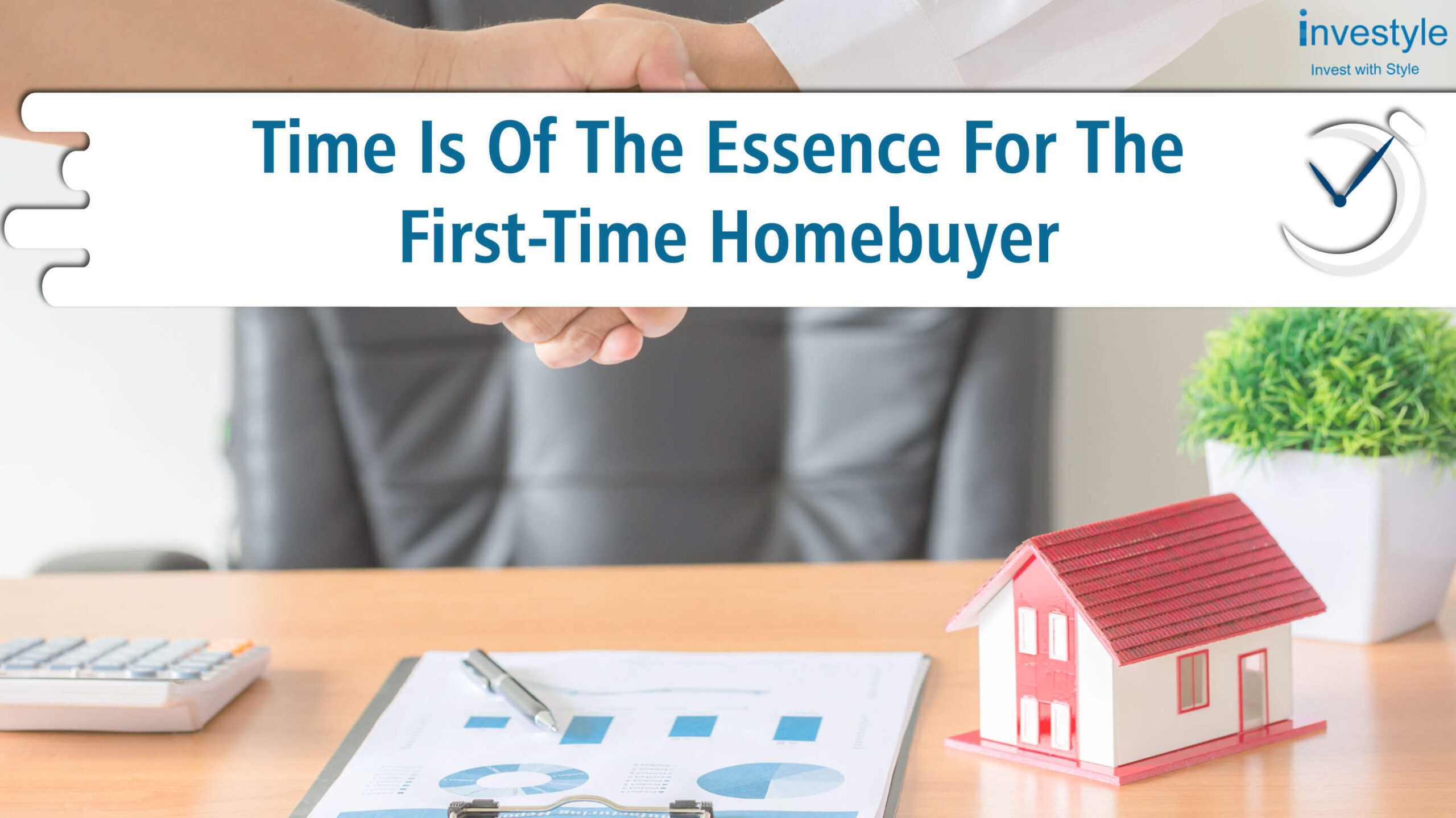 Time is of the essence for the first-time homebuyer