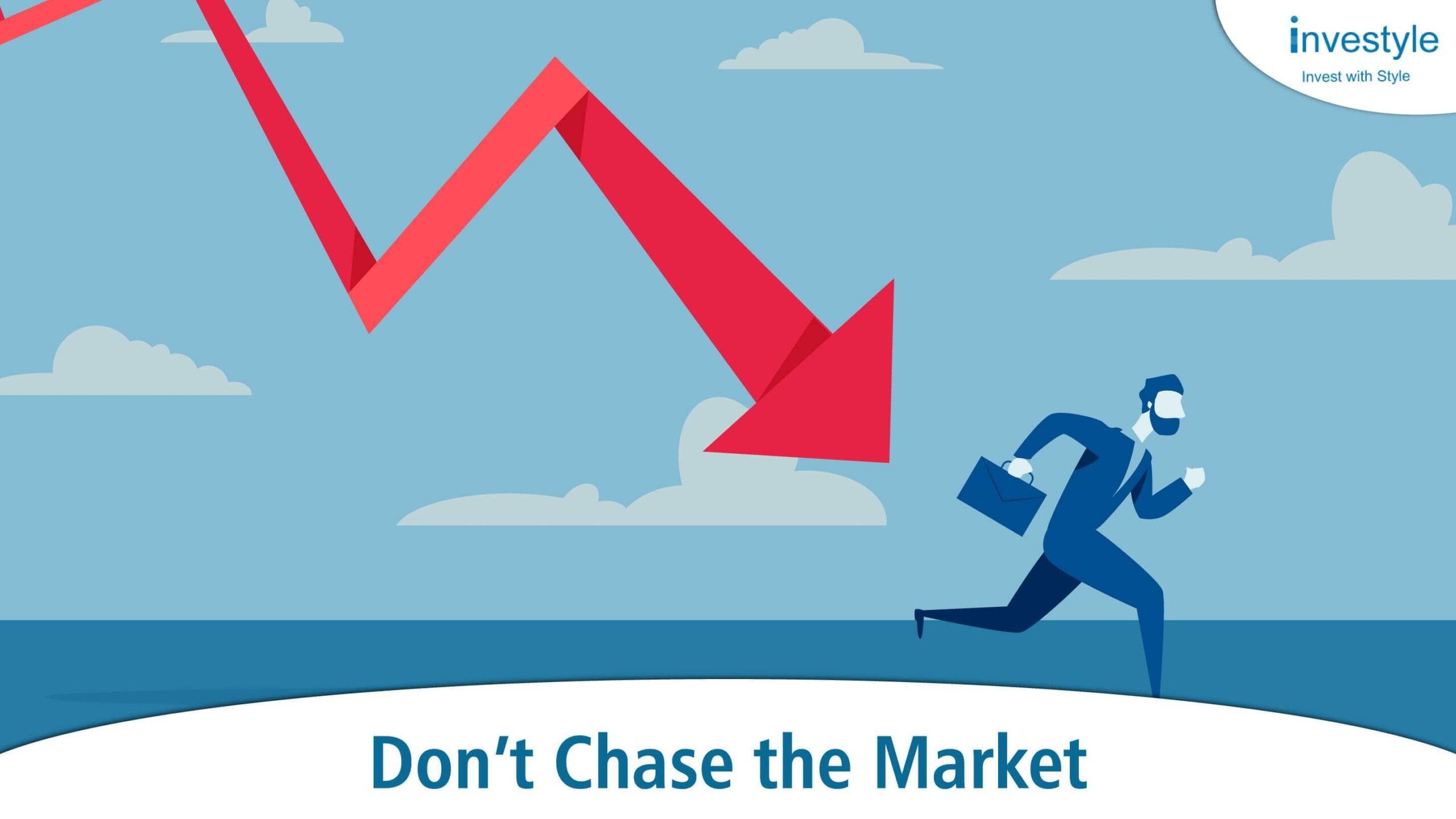 Don't chase the market investyle